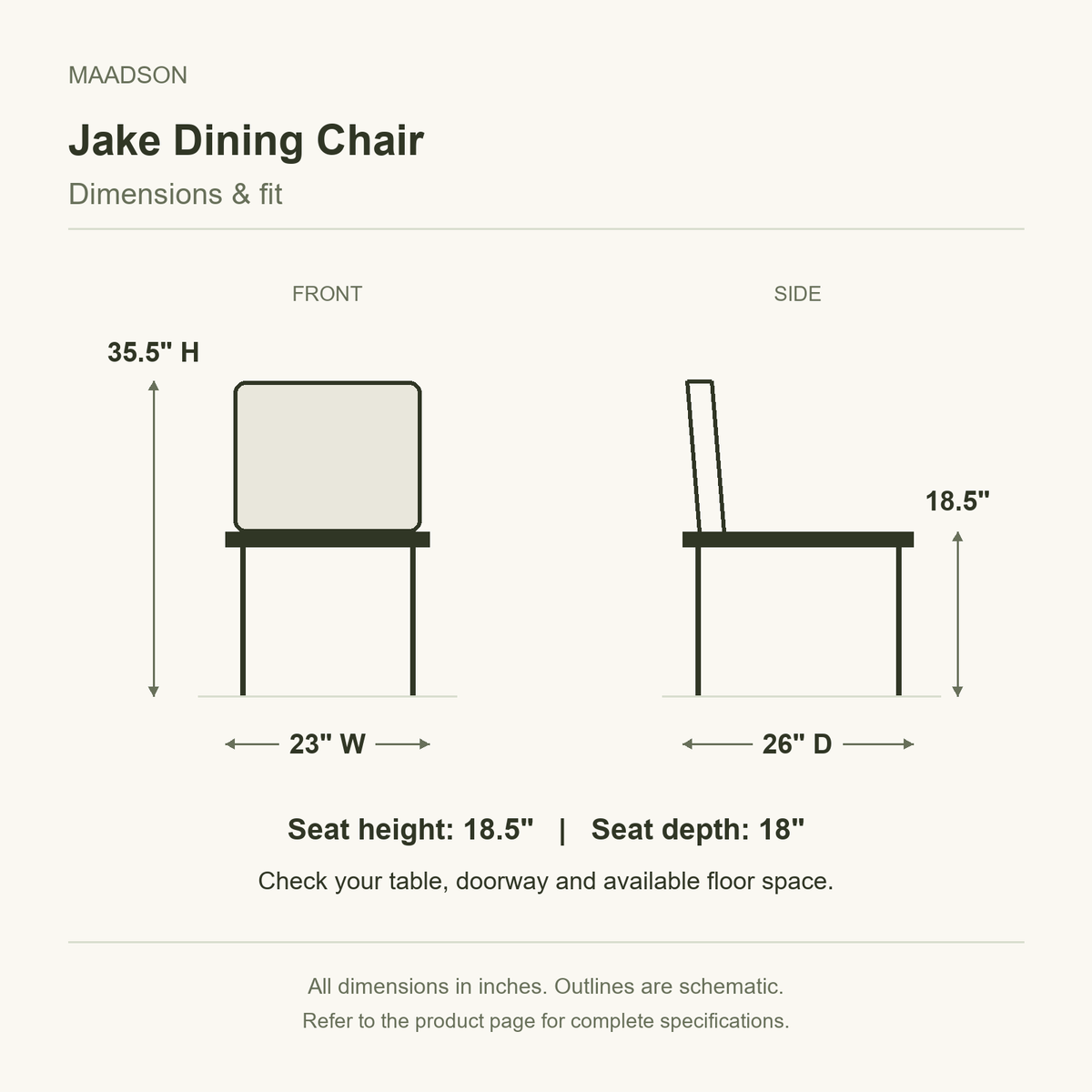 Jake dining chair schematic size guide: 23 inches wide, 26 inches deep, 35.5 inches high; seat height 18.5 inches and seat depth 18 inches
